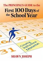 The Principal's Guide to the First 100 Days of the School Year