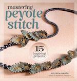 Mastering Peyote Stitch