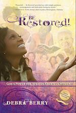Be Restored! (Tenth Anniversary Edition)