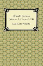Orlando Furioso (Volume I, Cantos 1-24)