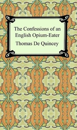 Confessions of an English Opium-Eater