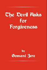 The Devil Asks for Forgiveness 