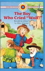 The Boy Who Cried "Wolf!" 
