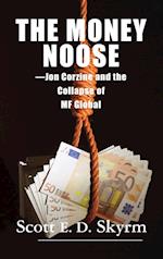 The Money Noose