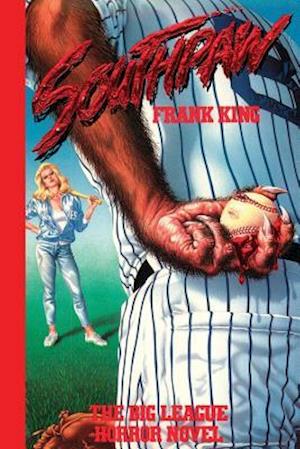 Southpaw, the Big League Horror Novel