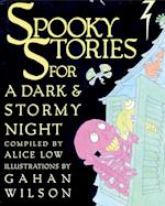 Spooky Stories for a Dark and Stormy Night 