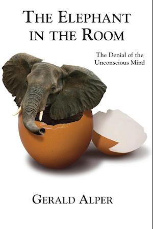 The Elephant in the Room-The Denial of the Unconscious Mind