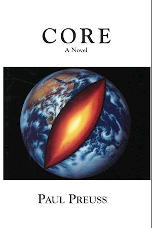 Core, a Novel