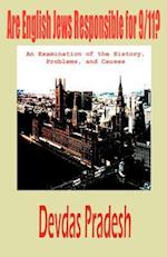 Are English Jews Responsible for 9/11? an Examination of the History, Problems, and Causes