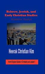 Hebrew, Jewish, and Early Christian Studies