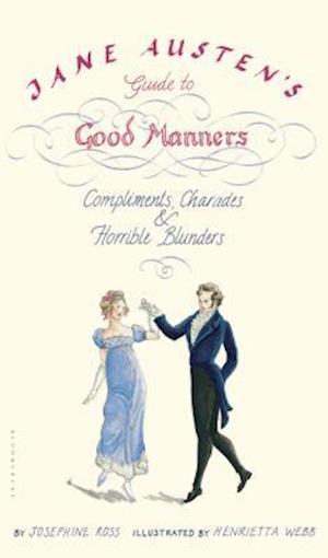 Jane Austen's Guide to Good Manners