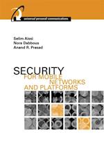 Security for Mobile Networks and Platforms