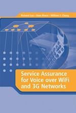 Service Assurance for Voice over WiFi and 3G Networks