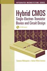 Hybrid CMOS Single-Electron-Transistor Device and Circuit Design [With CDROM]