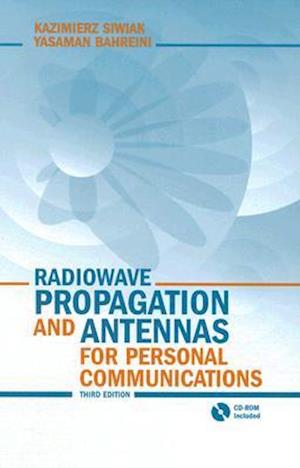 Radiowave Propagation and Antennas for Personal Communications [With CD-ROM]