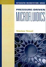 Pressure Driven Microfluidics