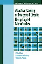 Adaptive Cooling of Integrated Circuits Using Digital Microfluidics