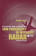 Detecting and Classifying Low Probability of Intercept Radar 2nd ed. 