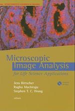 Microscopic Image Analysis for Life Science Applications 