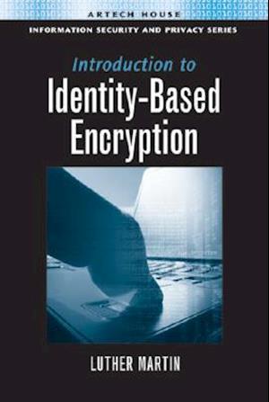 Introduction to Identity-Based Encryption