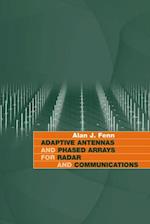 Adaptive Antennas and Phased Arrays for Radar and Communications