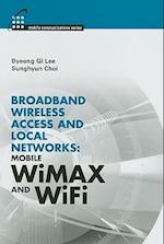 Broadband Wireless Access and Local Networks