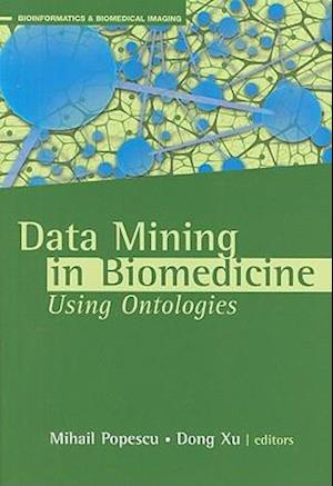 Data Mining in Biomedicine Using Ontologies