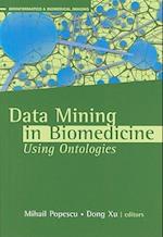 Data Mining in Biomedicine Using Ontologies