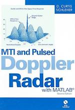 MTI and Pulsed Doppler Radar with MATLAB [With DVD]