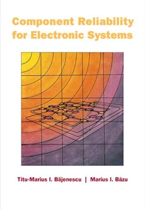 Component Reliability for Electronic Systems