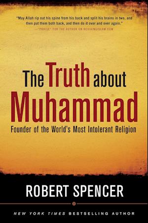 The Truth about Muhammad