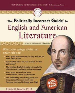 Politically Incorrect Guide to English and American Literature