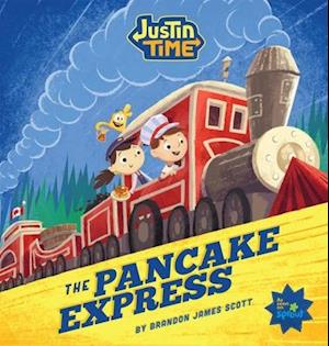 Justin Time: The Pancake Express