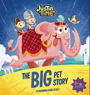 Justin Time: The Big Pet Story