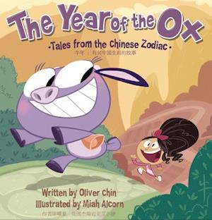 Tales from the Chinese Zodiac : Tales from the Chinese Zodiac [Bilingual English/Chinese]