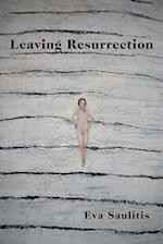 Leaving Resurrection