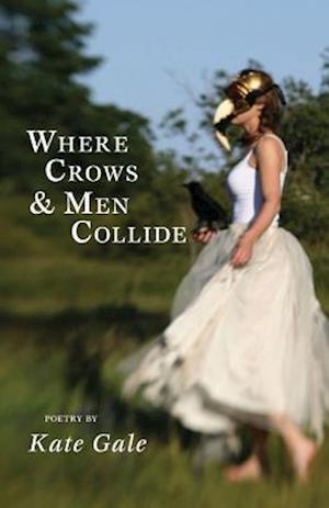 Where Crows & Men Collide