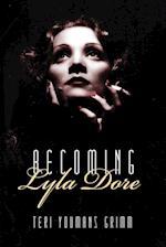 Becoming Lyla Dore