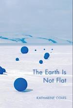 The Earth Is Not Flat
