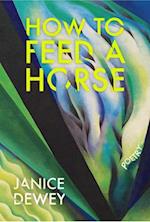 How to Feed a Horse