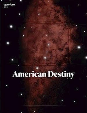 American Destiny: Aperture 226