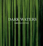 Kristine Potter: Dark Waters