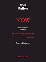 Now -  Works on Paper 1976-2006 - Poetry and Antipoetry
