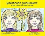 Savannah's Sunflowers: A story about life, love, and loss 