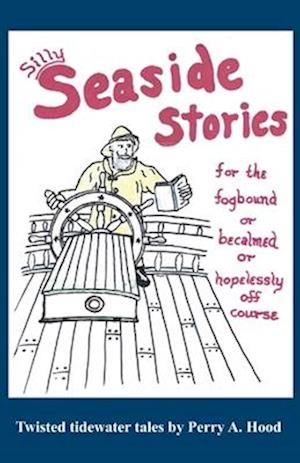 Silly Seaside Stories