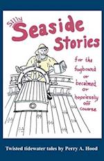 Silly Seaside Stories 