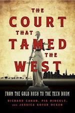 The Court That Tamed the West