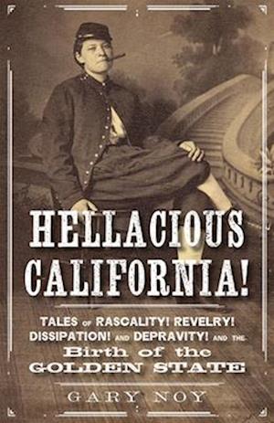 Hellacious California!