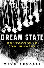 Dream State : California in the Movies 