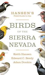 Hansen's Field Guide to the Birds of the Sierra Nevada